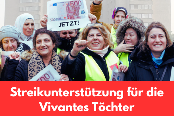 Solidarität mit dem Streik der Vivantes Töchter!